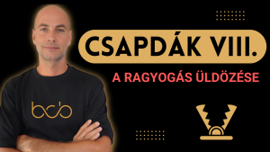 Csapdák VIII. –  A ragyogás üldözése – 2026.06.04.
